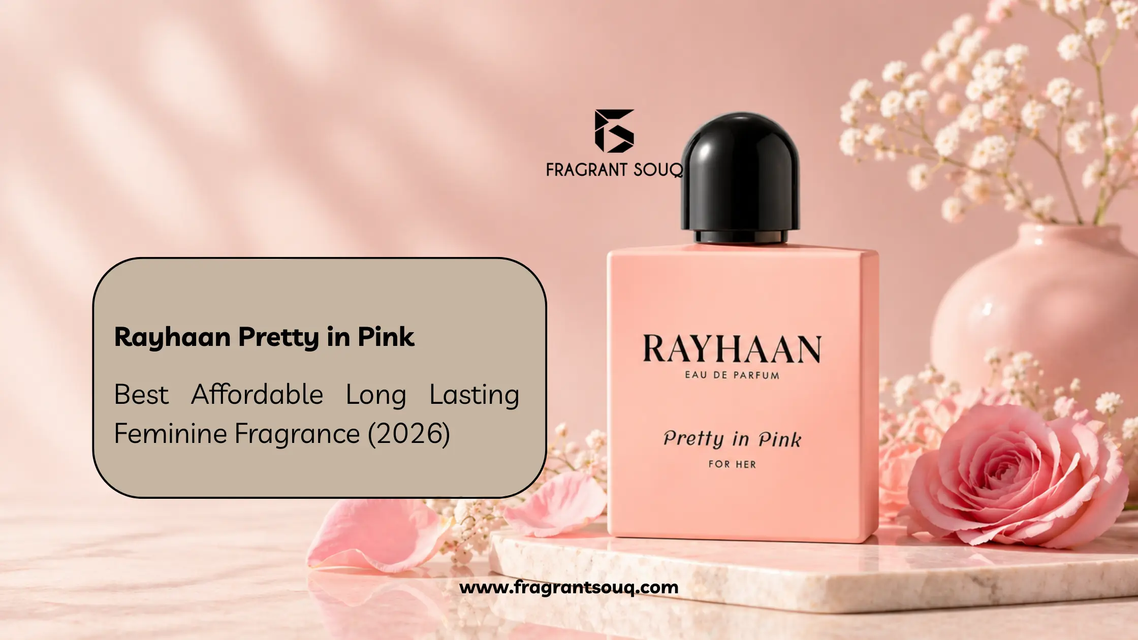 Banner-Image-of-Rayhaan-Pretty-in-Pink-Best-affordable-feminine-luxury-perfume-UAE-Fragrant-Souq