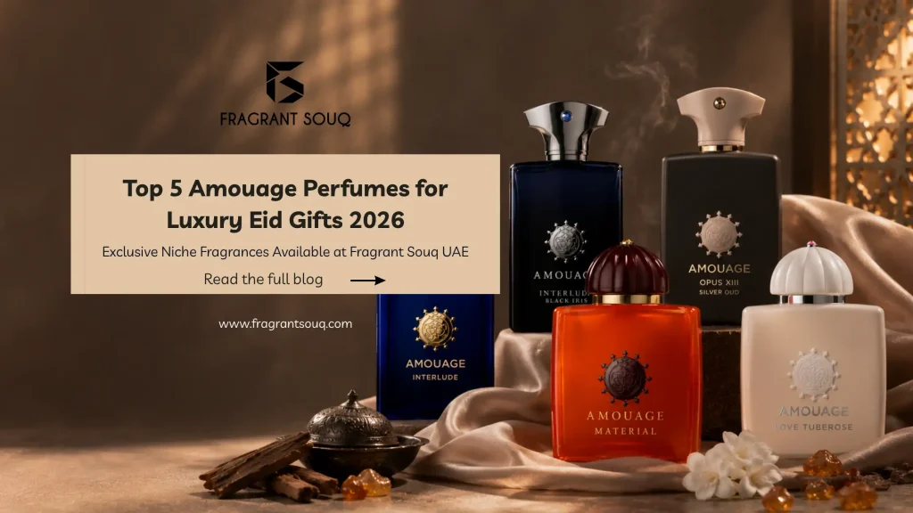 Banner-Image-Amouage-Is-the-Ultimate-Luxury-Perfume-Brand-for-Eid-Fragrant-Souq