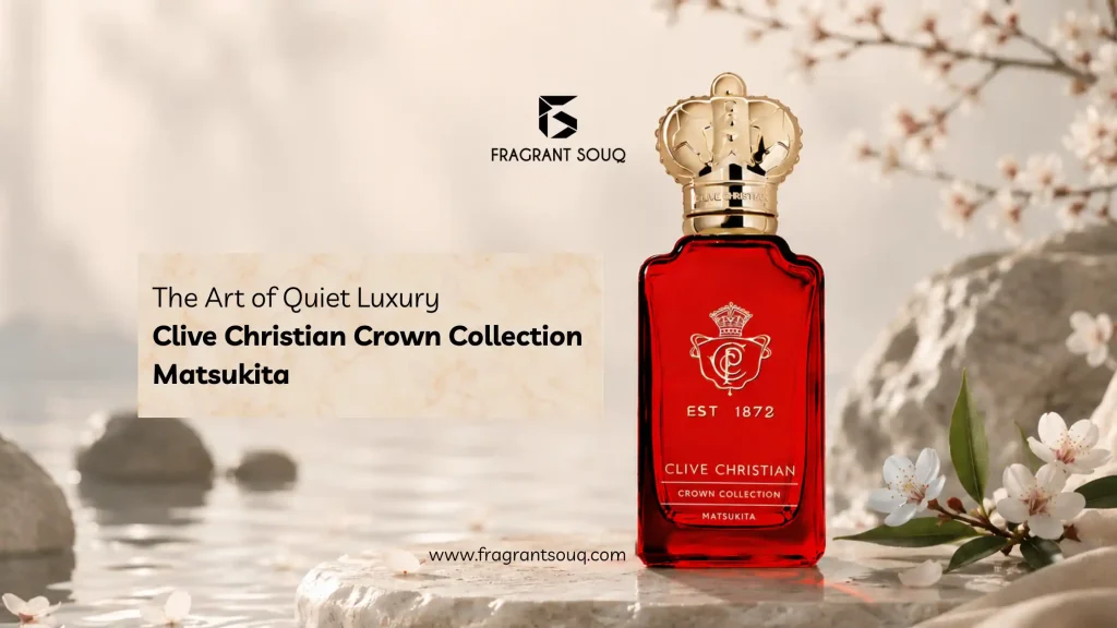 Banner-Image-of-Clive-Christian-Crown-Collection-Matsukita-Fragrant-Souq-Luxury-Niche-Perfume