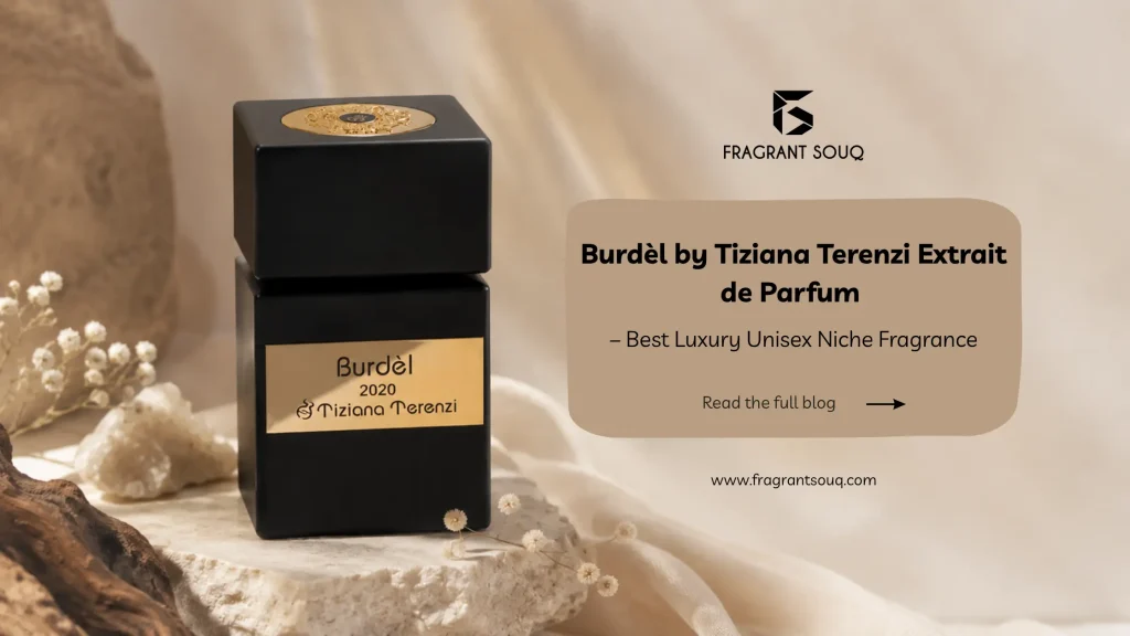 Banner-Image-burdel-by-Tiziana-Terenzi-Extrait-de-Parfum-Fragrant-Souq-Review