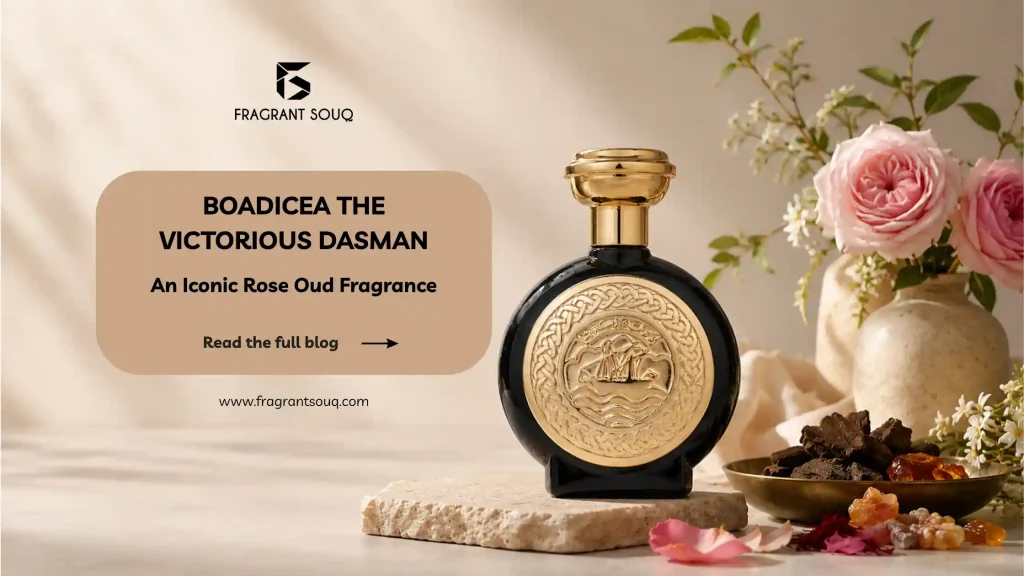 Banner-image-Boadicea-The-Victorious-Dasman-Review-iconic-rose-fragrance-Fragrant-Souq