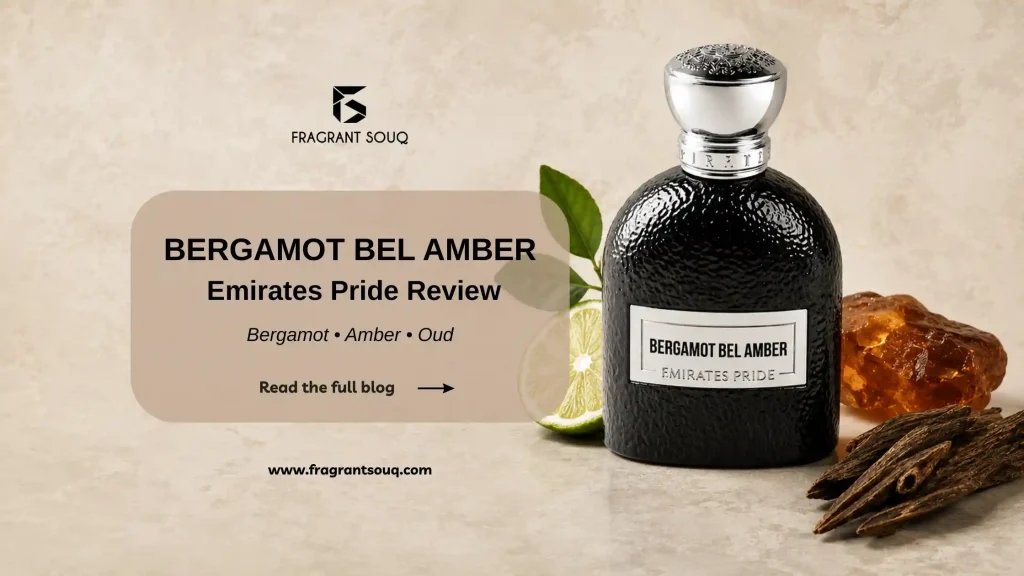 banner-image-of-emirates-pride-bergamot-bel-amber-review-fragrant-souq