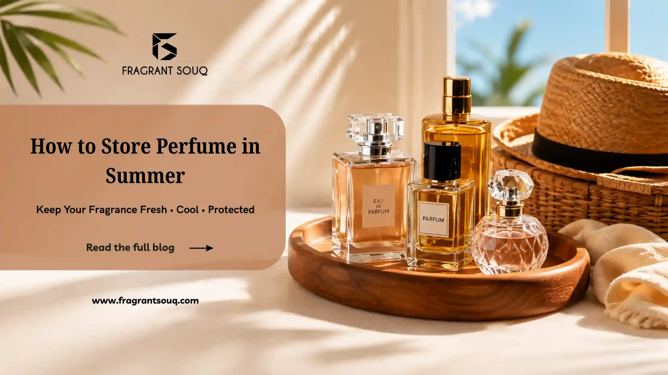banner-image-how-to-store-perfume-in-summer-fragrant-souq