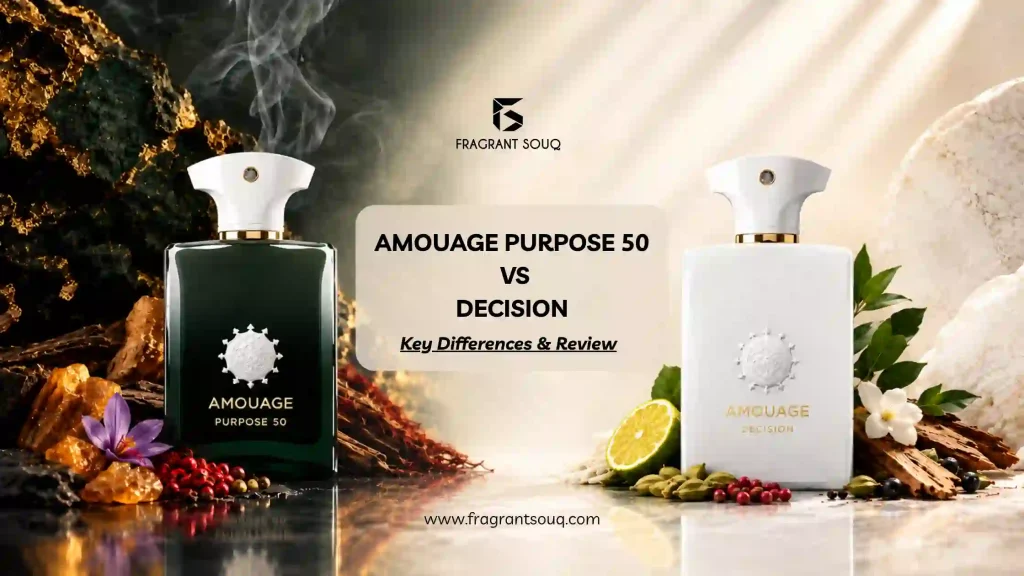 Amouage Purpose 50 vs Decision: Key Differences